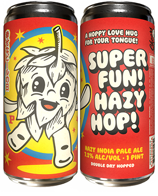 Super Fun! Hazy Hop!